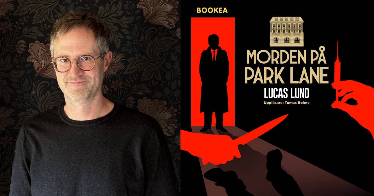 Du visar för närvarande Lucas Lund deckardebuterar med ”Morden på Park Lane”