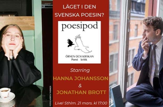 I samband med releasen för Poesiåret 2024 diskuterar författaren Hanna Johansson och Jonathan Brott (L’amour /la morte) läget i den svenska poesin med Örnen och Kråkans redaktör Edith Söderström. Pressbild.